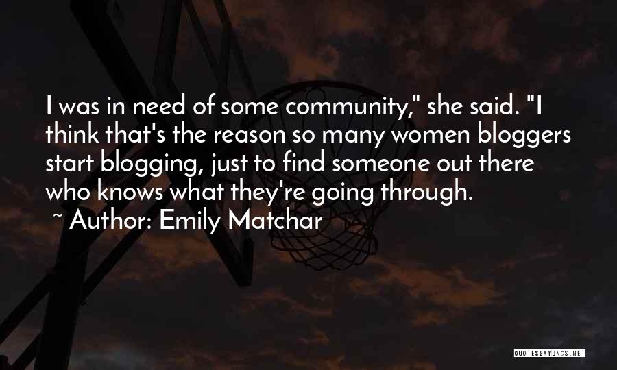 I Need Someone That Quotes By Emily Matchar