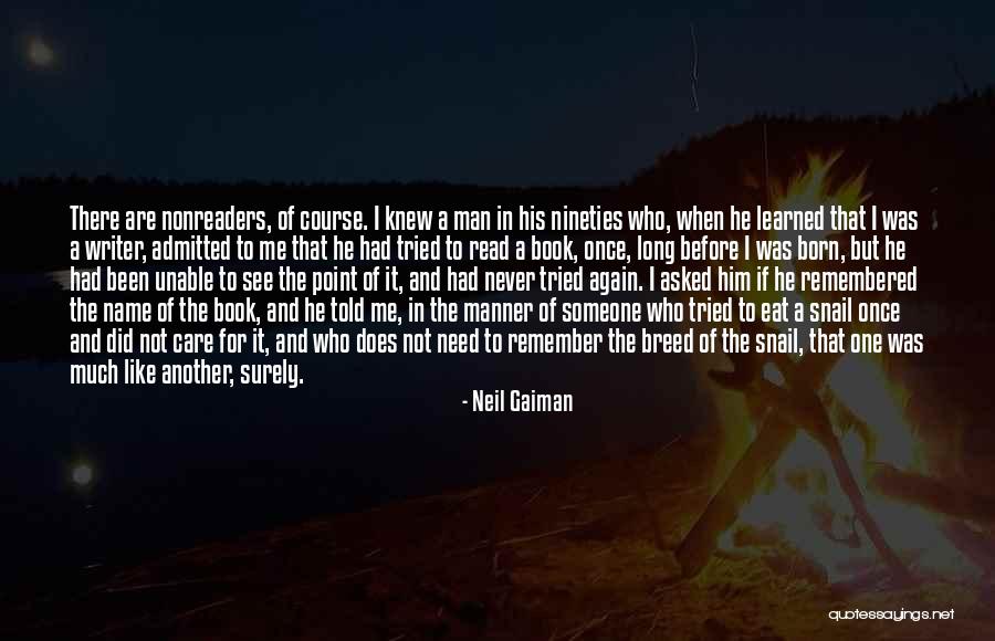 I Need Someone To Care Quotes By Neil Gaiman