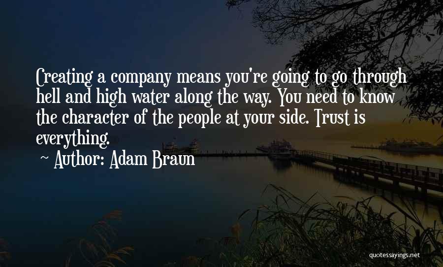 I Need Someone To Trust Quotes By Adam Braun