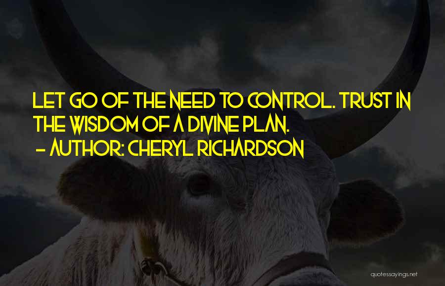 I Need Someone To Trust Quotes By Cheryl Richardson