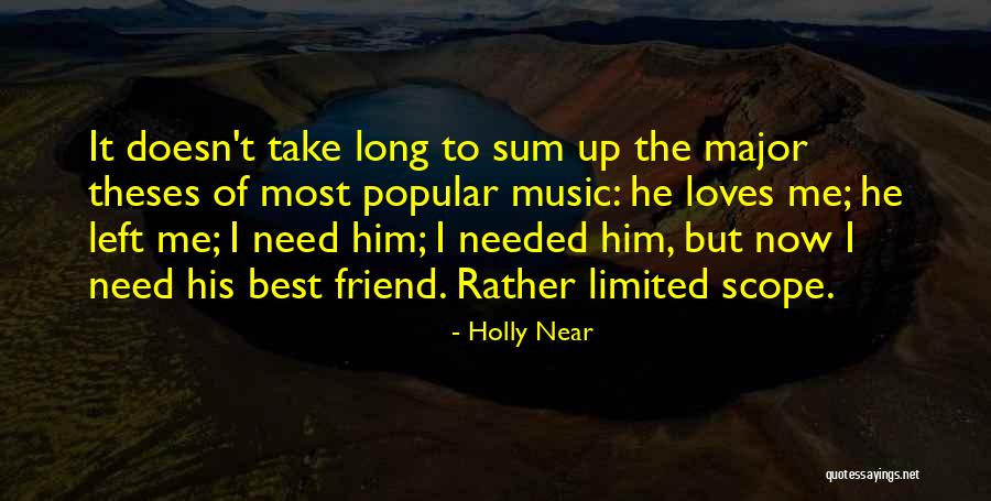 I Need Someone Who Loves Me Quotes By Holly Near