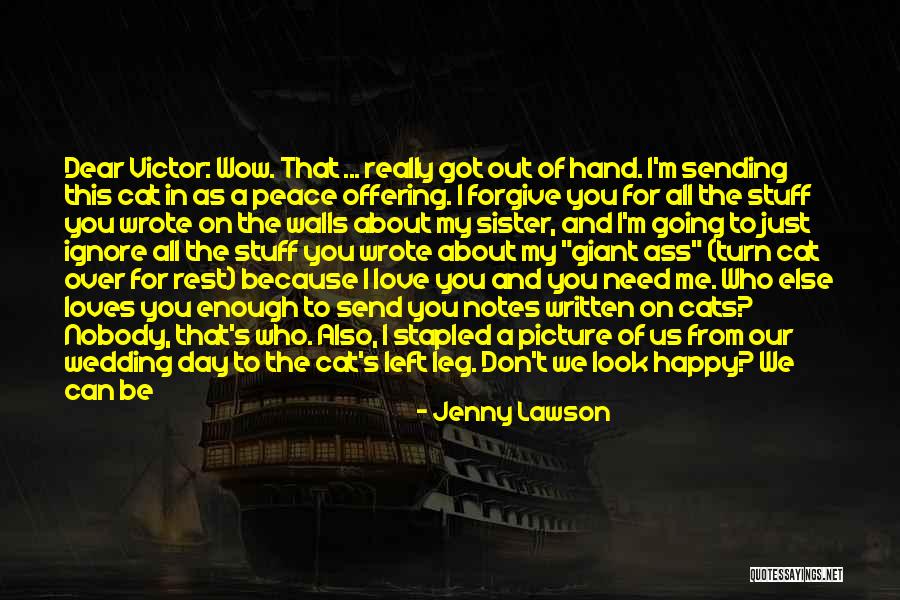 I Need Someone Who Loves Me Quotes By Jenny Lawson I Need Someone Who Loves Me Quotes By Jenny Lawson