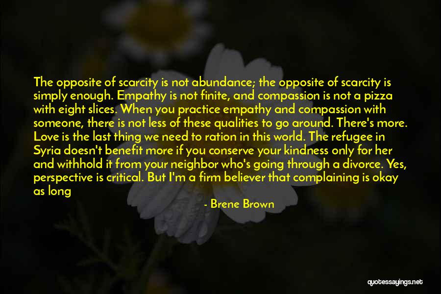 I Need That Someone Quotes By Brene Brown I Need That Someone Quotes By Brene Brown