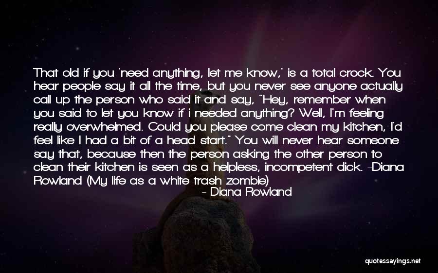 I Need That Someone Quotes By Diana Rowland I Need That Someone Quotes By Diana Rowland