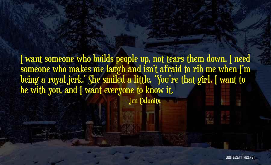 I Need That Someone Quotes By Jen Calonita I Need That Someone Quotes By Jen Calonita