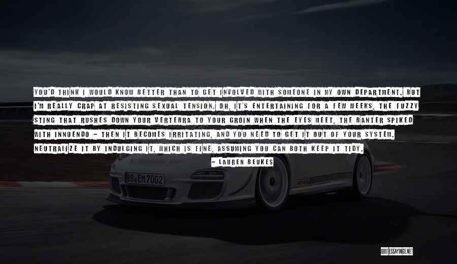 I Need That Someone Quotes By Lauren Beukes I Need That Someone Quotes By Lauren Beukes