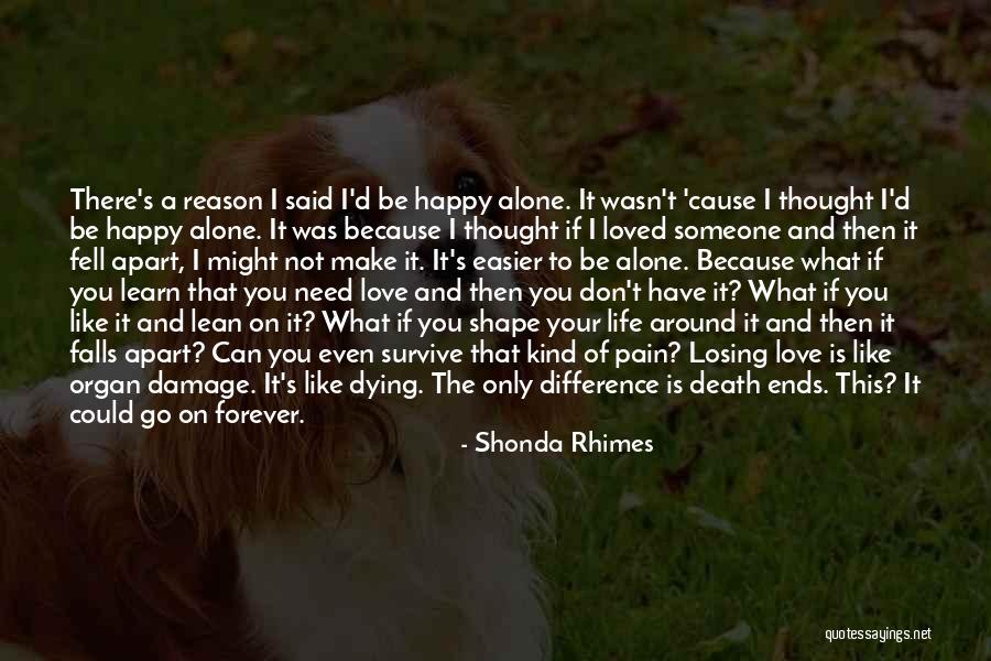 I Need That Someone Quotes By Shonda Rhimes