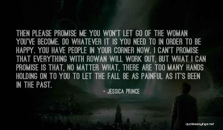 I Need To Be Your Everything Quotes By Jessica Prince I Need To Be Your Everything Quotes By Jessica Prince