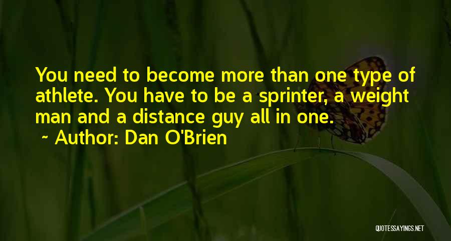 I Need To Distance Myself From You Quotes By Dan O'Brien