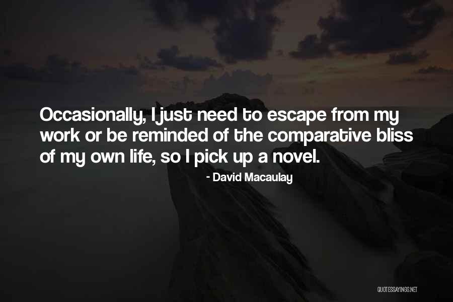 I Need To Escape Quotes By David Macaulay I Need To Escape Quotes By David Macaulay