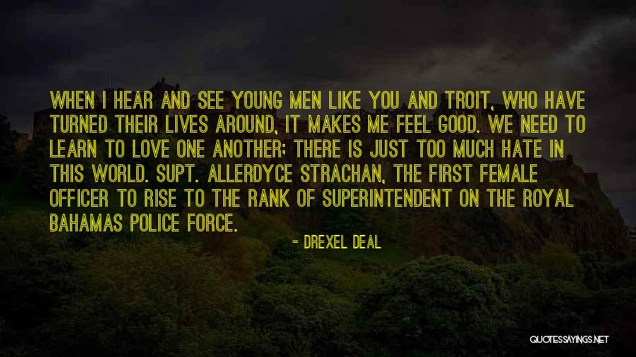 I Need To Hear I Love You Quotes By Drexel Deal I Need To Hear I Love You Quotes By Drexel Deal