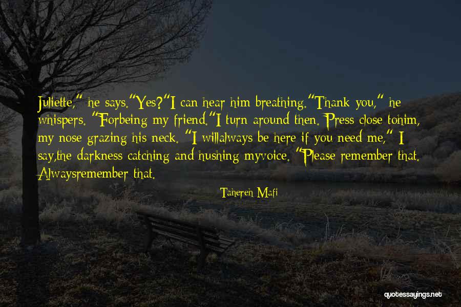 I Need To Hear I Love You Quotes By Tahereh Mafi I Need To Hear I Love You Quotes By Tahereh Mafi