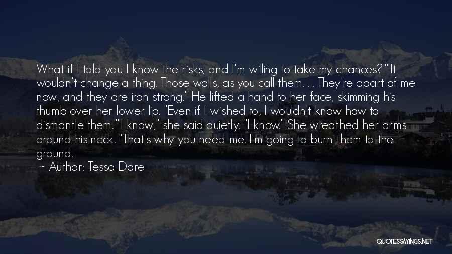 I Need To Know Now Quotes By Tessa Dare