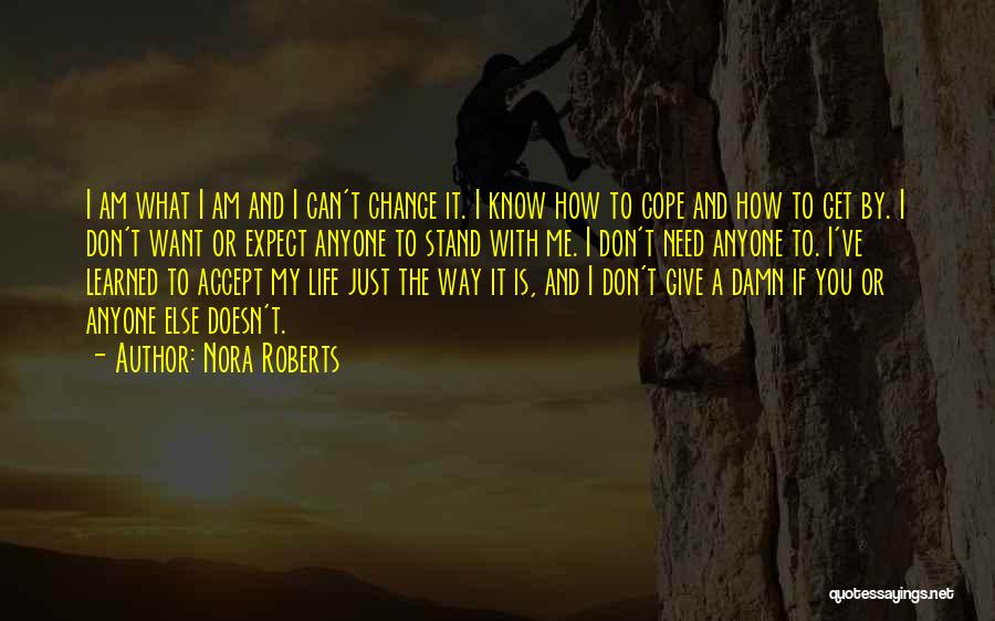 I Need To Know Where We Stand Quotes By Nora Roberts