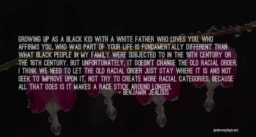 I Need You All My Life Quotes By Benjamin Jealous I Need You All My Life Quotes By Benjamin Jealous