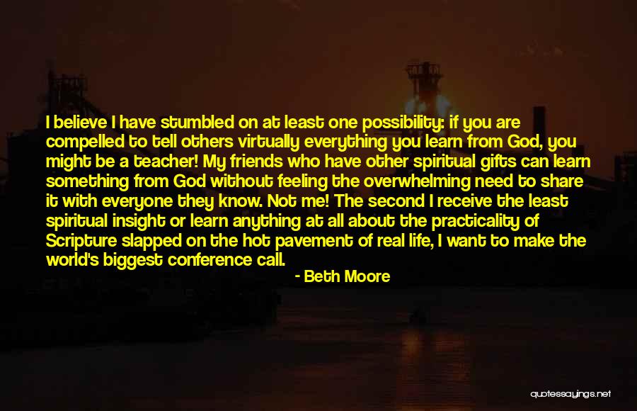 I Need You All My Life Quotes By Beth Moore I Need You All My Life Quotes By Beth Moore
