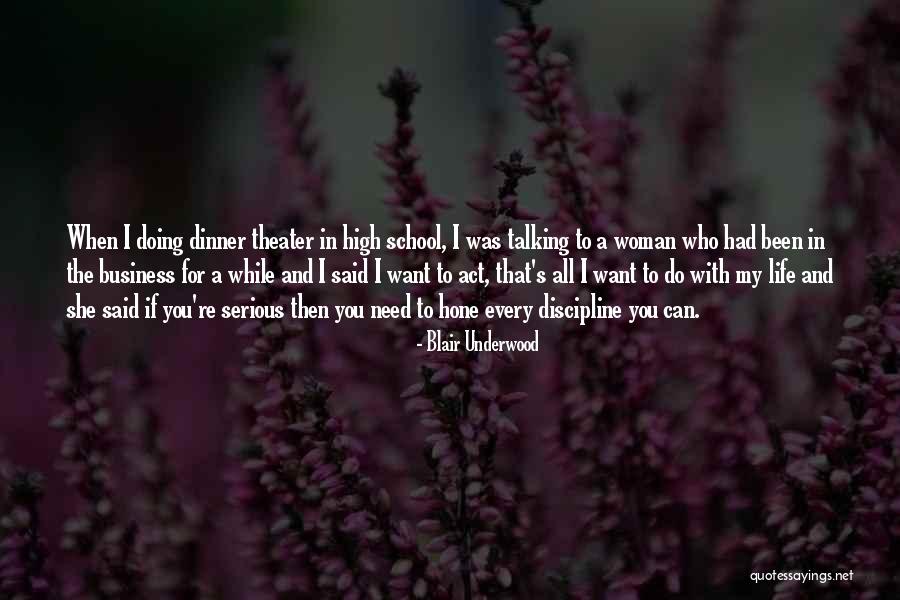 I Need You All My Life Quotes By Blair Underwood I Need You All My Life Quotes By Blair Underwood