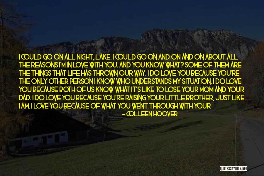 I Need You All My Life Quotes By Colleen Hoover I Need You All My Life Quotes By Colleen Hoover