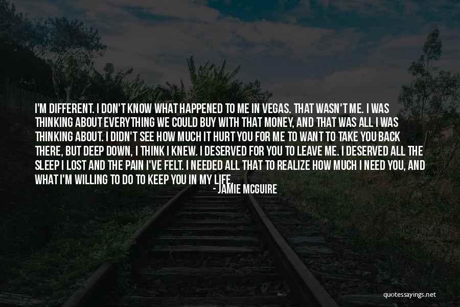 I Need You All My Life Quotes By Jamie McGuire I Need You All My Life Quotes By Jamie McGuire