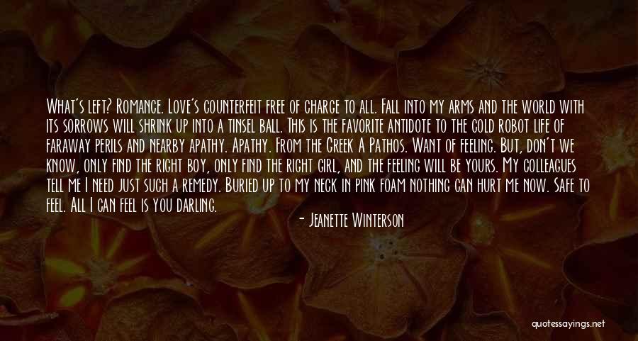 I Need You All My Life Quotes By Jeanette Winterson I Need You All My Life Quotes By Jeanette Winterson