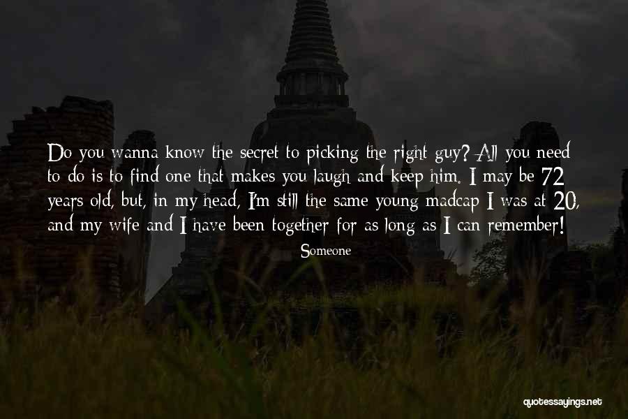 I Need You All My Life Quotes By Someone I Need You All My Life Quotes By Someone