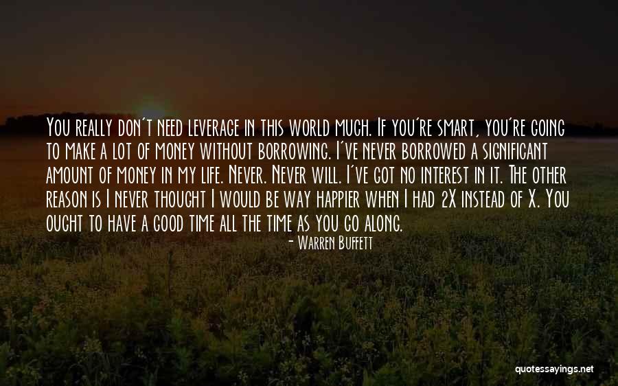 I Need You All My Life Quotes By Warren Buffett I Need You All My Life Quotes By Warren Buffett