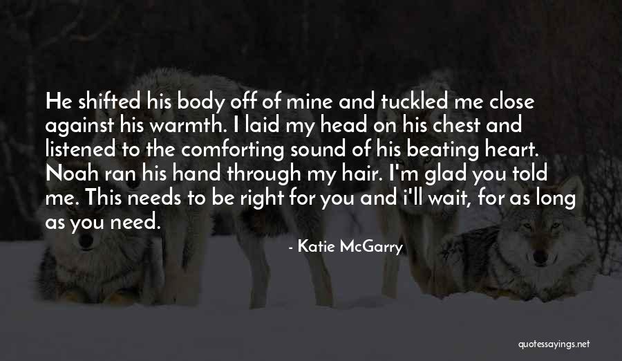 I Need You Long Quotes By Katie McGarry