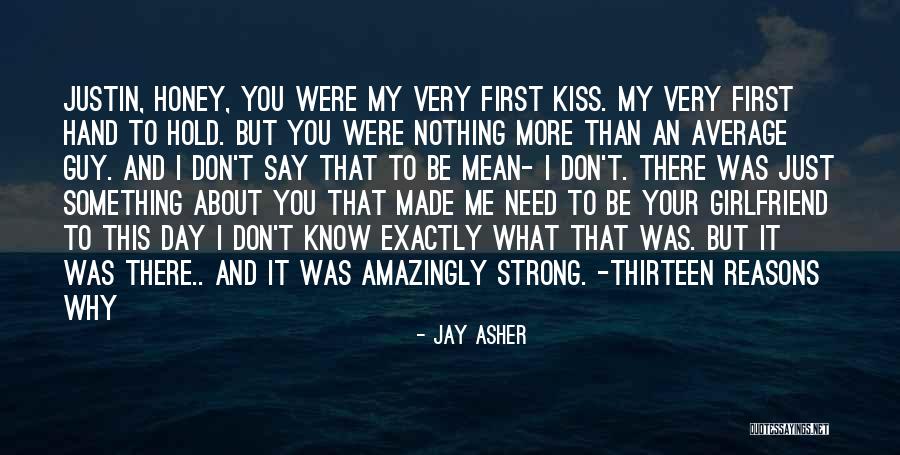 I Need You More Than You Need Me Quotes By Jay Asher