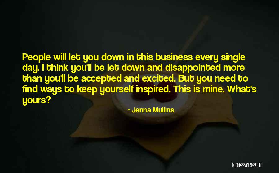 I Need You More Than You Think Quotes By Jenna Mullins I Need You More Than You Think Quotes By Jenna Mullins