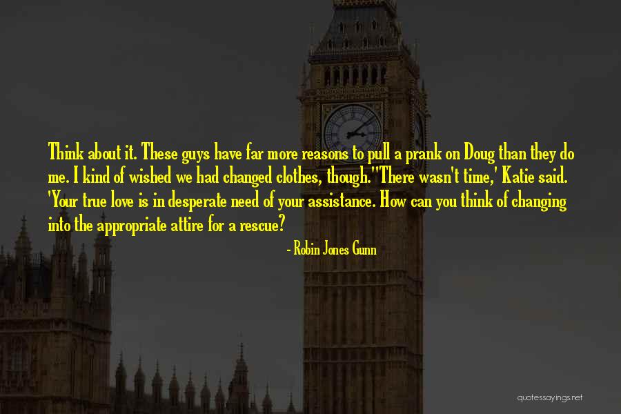 I Need You More Than You Think Quotes By Robin Jones Gunn I Need You More Than You Think Quotes By Robin Jones Gunn