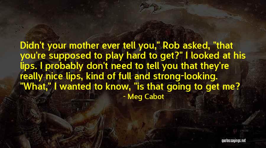 I Need You Mother Quotes By Meg Cabot I Need You Mother Quotes By Meg Cabot