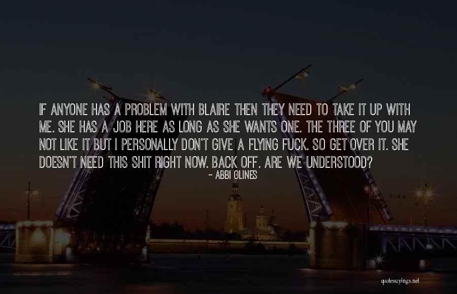 I Need You Right Now Quotes By Abbi Glines I Need You Right Now Quotes By Abbi Glines