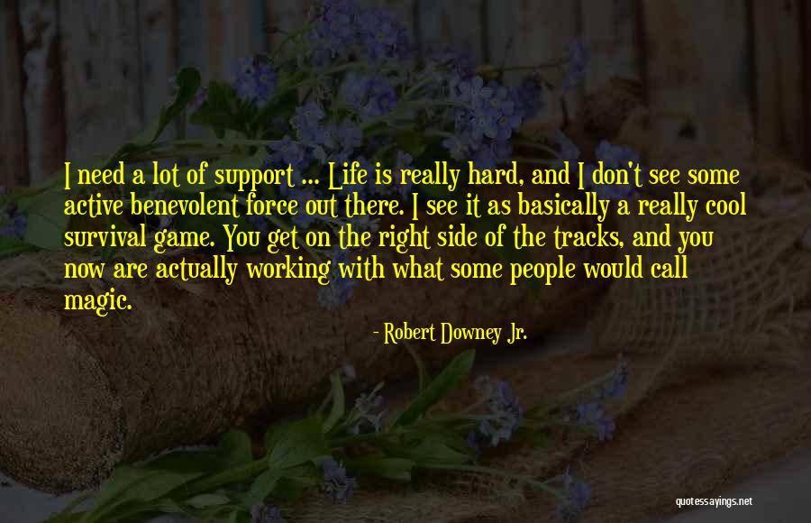 I Need You Right Now Quotes By Robert Downey Jr. I Need You Right Now Quotes By Robert Downey Jr.