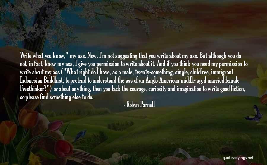 I Need You Right Now Quotes By Robyn Parnell I Need You Right Now Quotes By Robyn Parnell