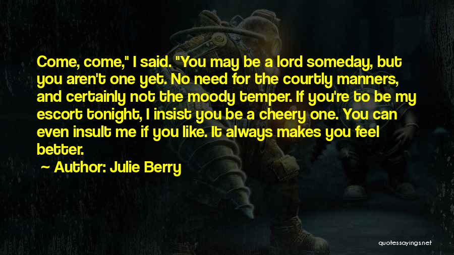 I Need You Tonight Quotes By Julie Berry