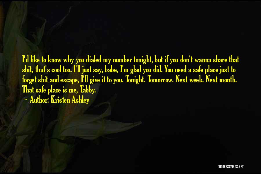 I Need You Tonight Quotes By Kristen Ashley