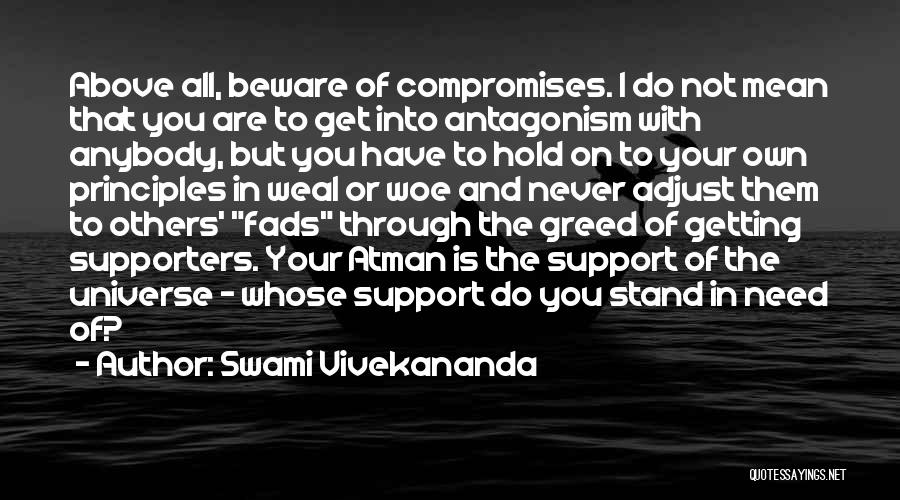 I Need Your Support Quotes By Swami Vivekananda