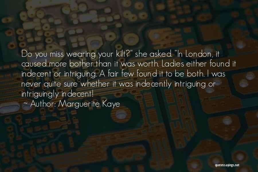 I Never Asked Quotes By Marguerite Kaye