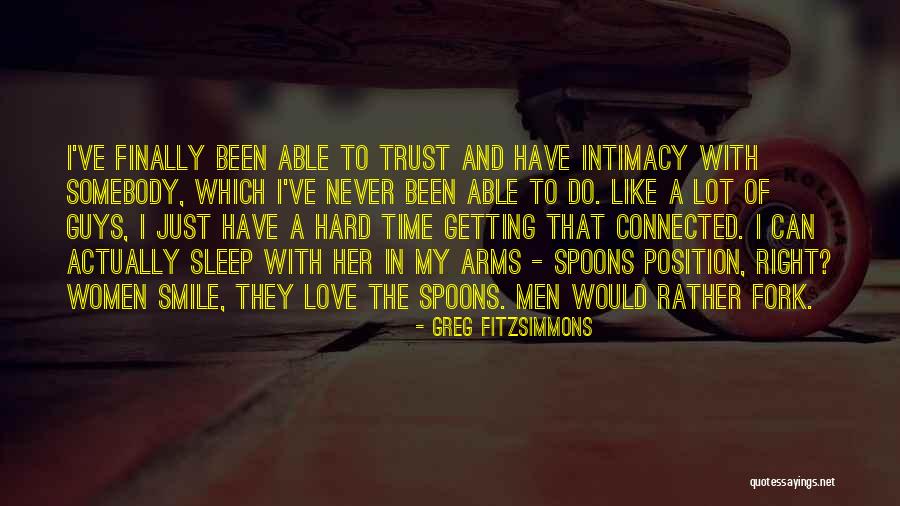 I Never Been In Love Quotes By Greg Fitzsimmons I Never Been In Love Quotes By Greg Fitzsimmons