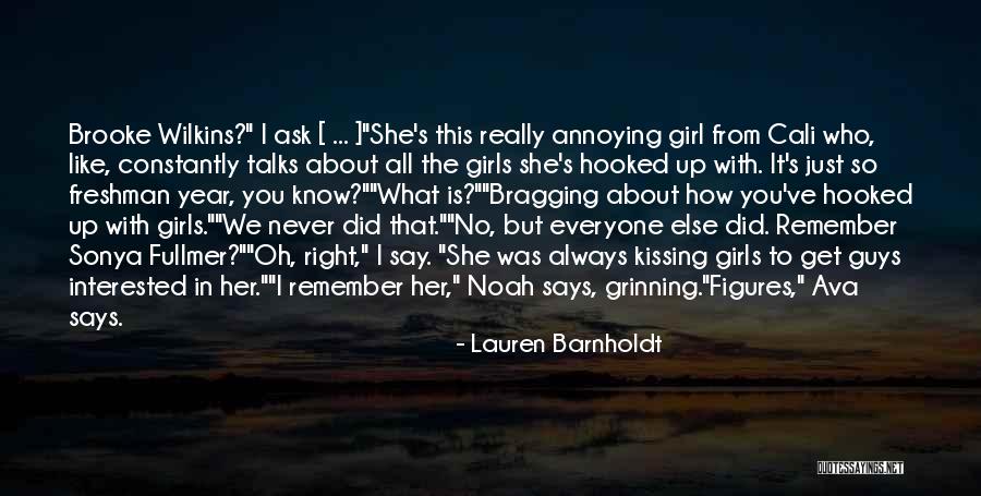 I Never Get The Girl Quotes By Lauren Barnholdt I Never Get The Girl Quotes By Lauren Barnholdt