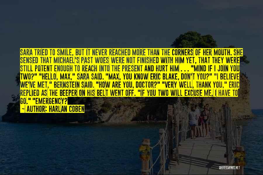 I Never Hurt Quotes By Harlan Coben