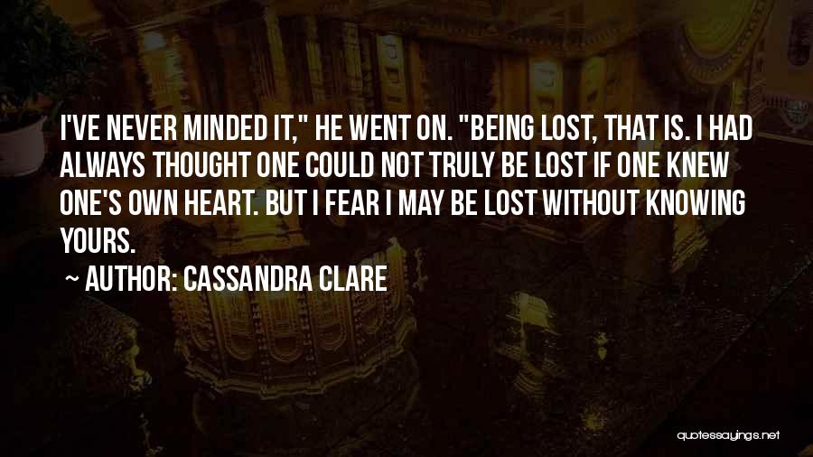 I Never Knew I Could Love Quotes By Cassandra Clare