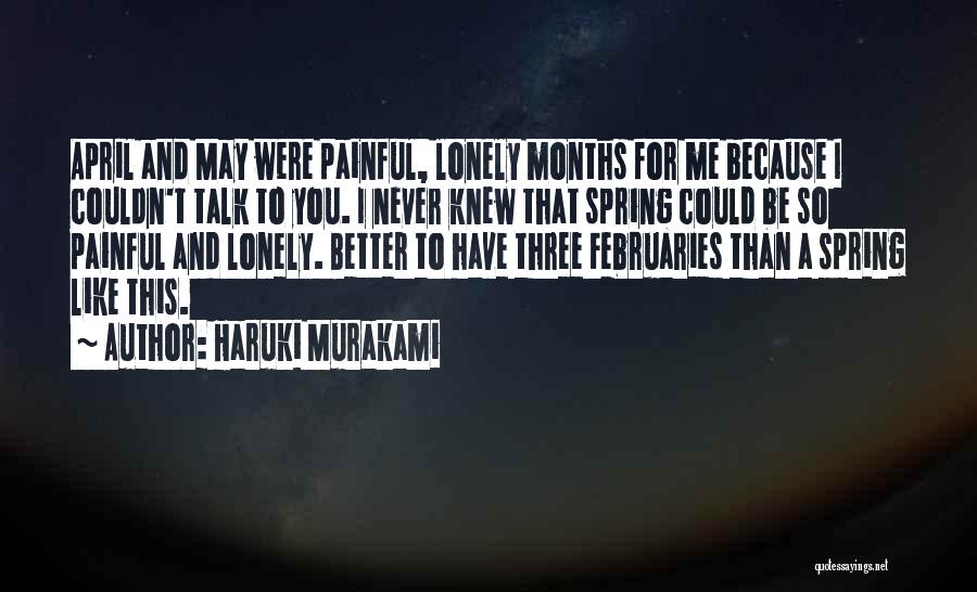 I Never Knew I Could Love Quotes By Haruki Murakami