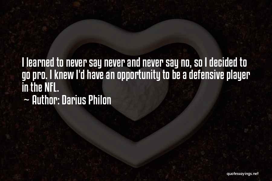 I Never Knew Quotes By Darius Philon