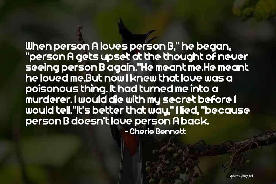 I Never Lied Quotes By Cherie Bennett I Never Lied Quotes By Cherie Bennett
