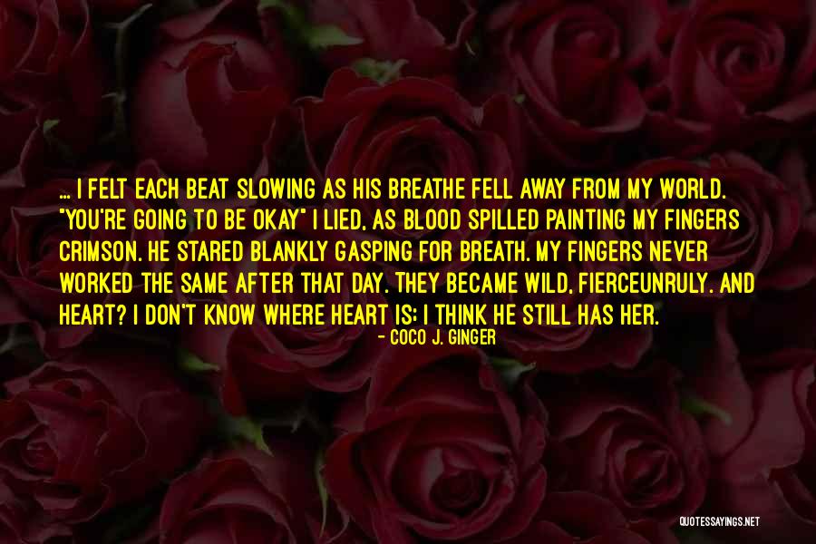 I Never Lied Quotes By Coco J. Ginger I Never Lied Quotes By Coco J. Ginger