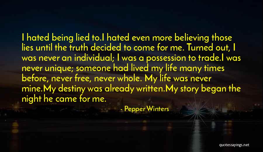 I Never Lied Quotes By Pepper Winters I Never Lied Quotes By Pepper Winters