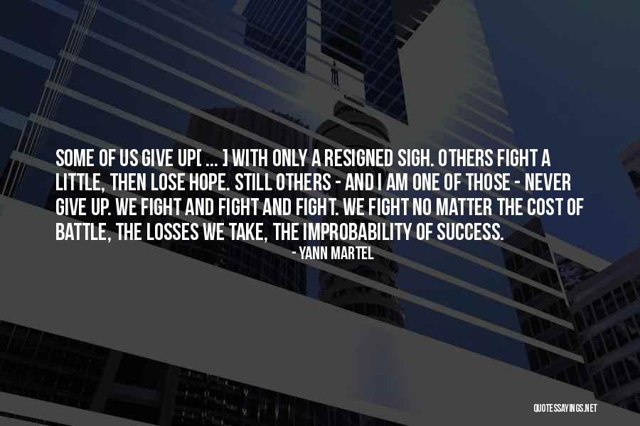 I Never Lose Quotes By Yann Martel I Never Lose Quotes By Yann Martel