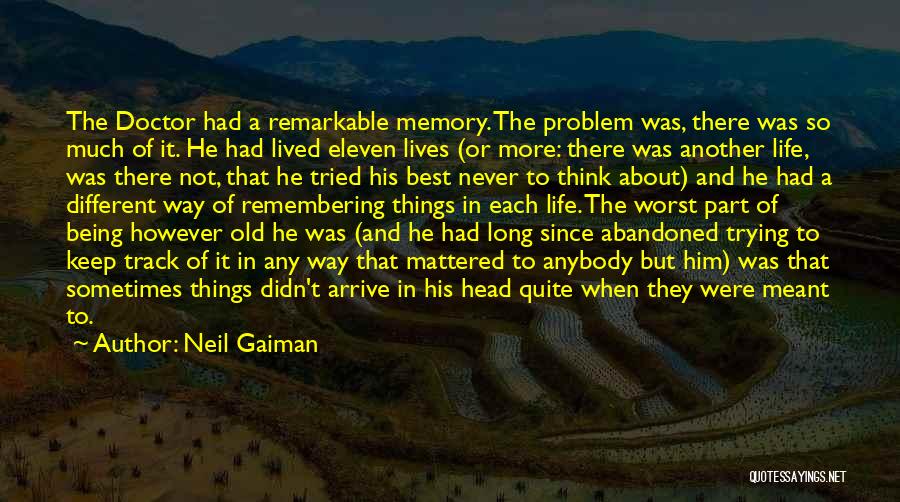 I Never Really Mattered Quotes By Neil Gaiman