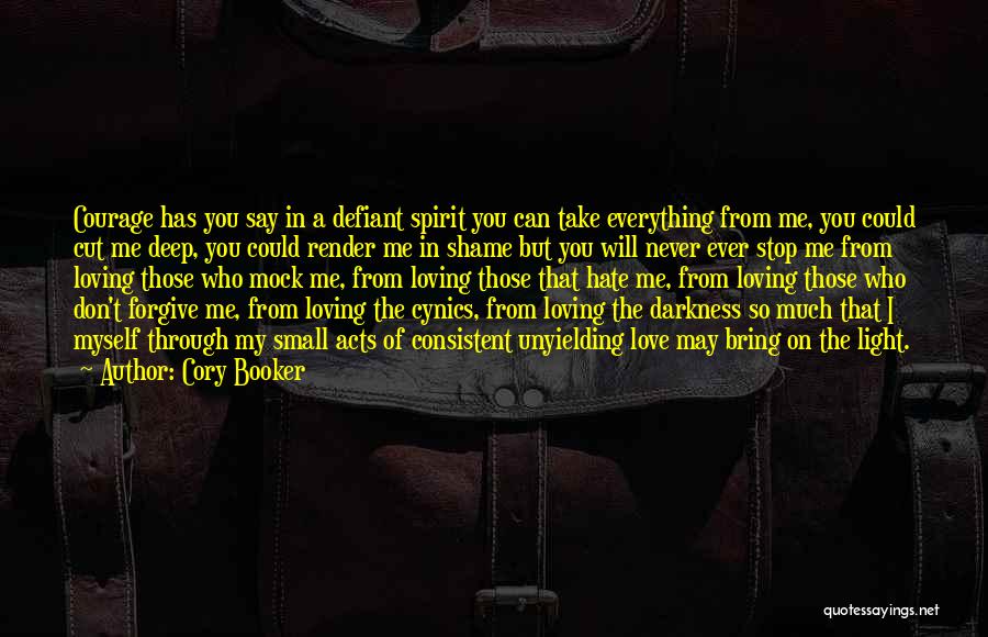 I Never Stop Loving You Quotes By Cory Booker I Never Stop Loving You Quotes By Cory Booker